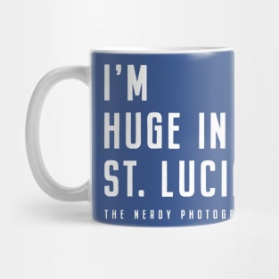 I'm huge in St. Lucia - Nerdy Photographer Mug